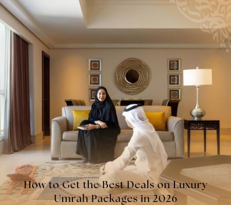 Best deals on 5-star luxury Umrah packages from India for 2026 pilgrimage