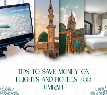 Affordable Umrah travel options with discounted flights and hotels