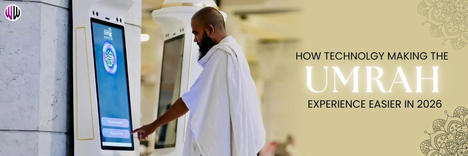 How Technology Is Making the Umrah Experience Easier in 2026