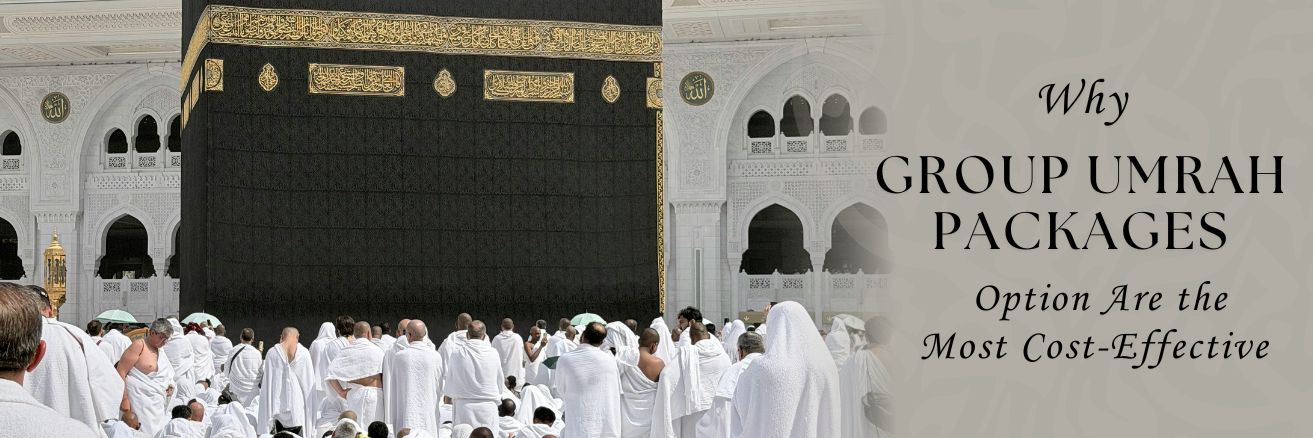Affordable group Umrah packages for pilgrims from India Affordable group Umrah packages for pilgrims from India